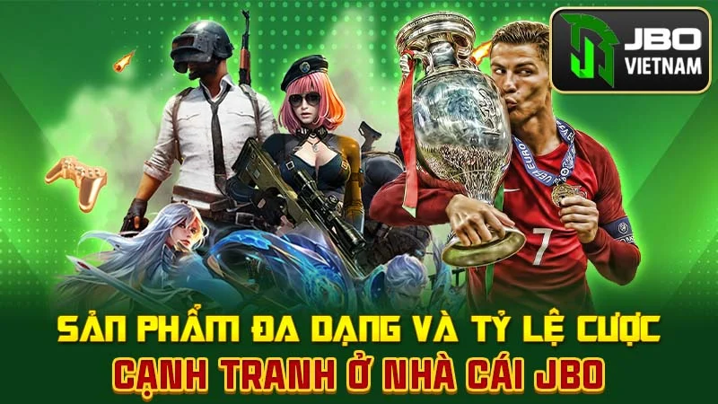 Sản phẩm đa dạng và tỷ lệ cược cạnh tranh ở nhà cái JBO