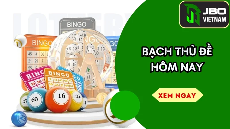 Bạch Thủ Đề Hôm Nay – Bí Quyết Chọn Lựa Chính Xác Trong Dự Đoán