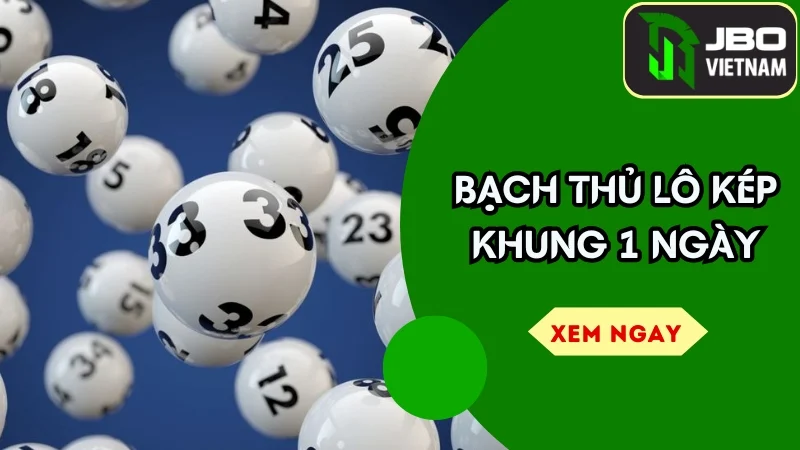 Chốt Nhanh Bạch Thủ Lô Kép Khung 1 Ngày – Cầu Xịn Từ Cao Thủ!