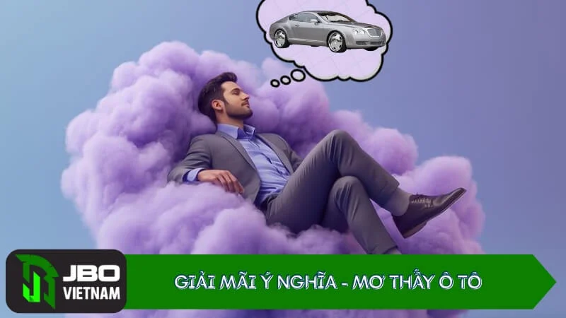 Giai-ma-giac-mo-thay-xe-o-to Giải mã giấc mơ thấy xe ô to